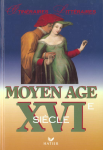 Moyen Âge, XVIe siècle vignette