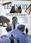 Inuit, peuples du froid vignette