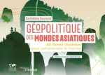 Géopolitique des mondes asiatiques vignette
