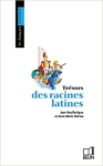 Trésors des racines latines vignette